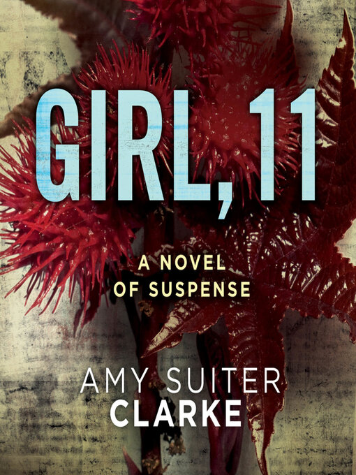 Title details for Girl, 11 by Amy Suiter Clarke - Available